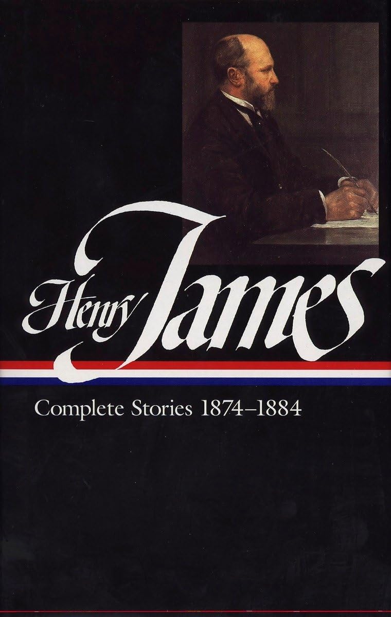 Henry James: Complete Stories Vol. 2 1874-1884 (Loa #106) book cover
