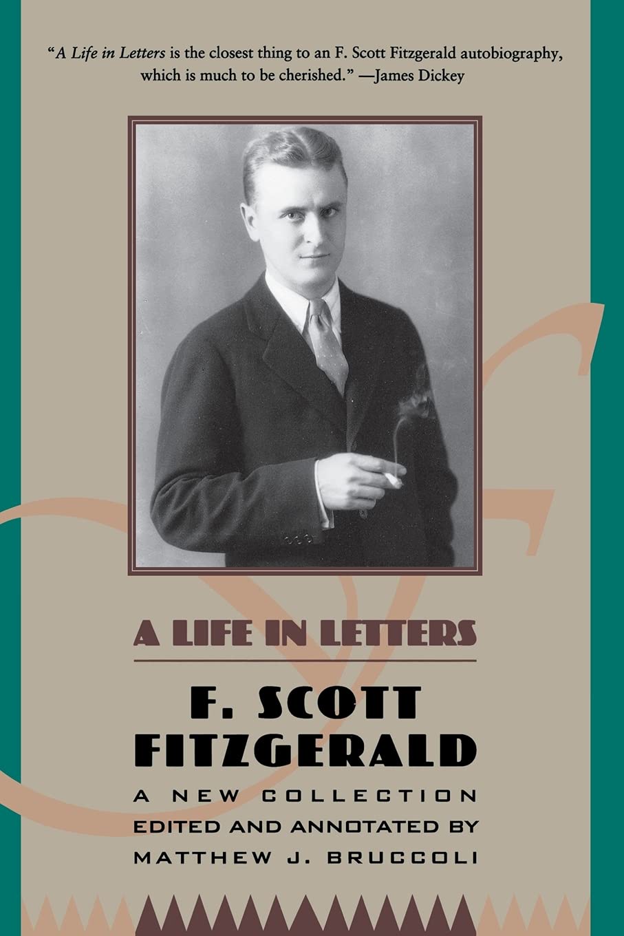 Life in Letters: A New Collection Edited and Annotated by Matthew J. Bruccoli book cover