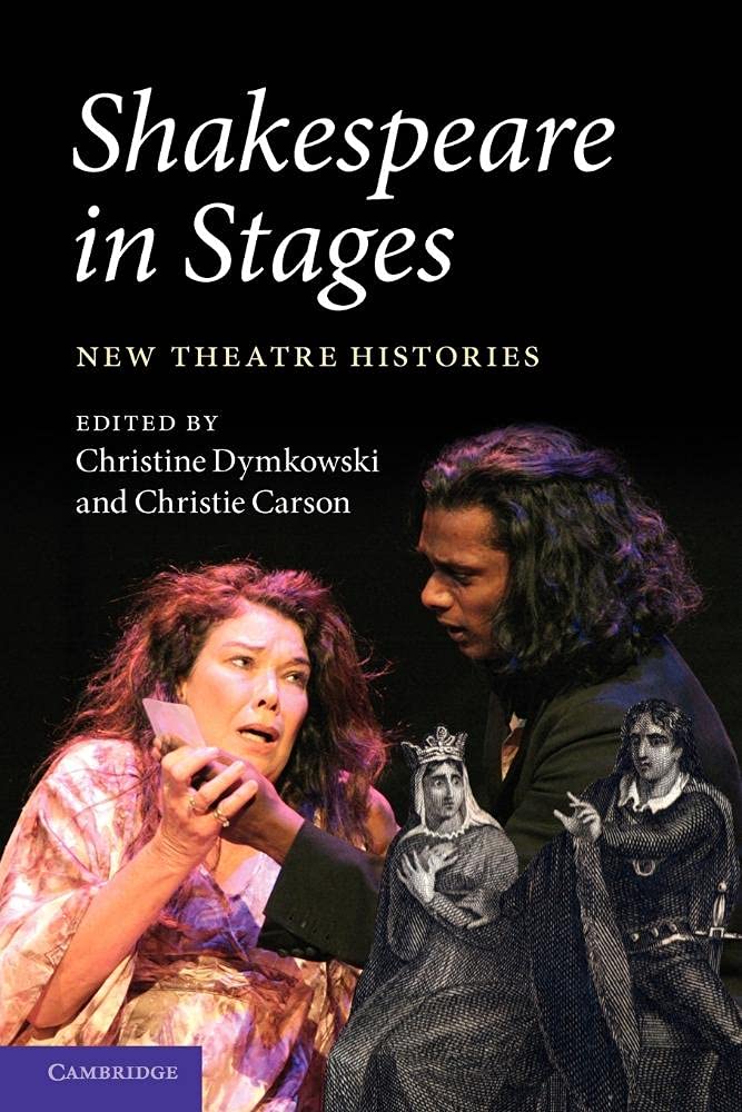 Shakespeare in Stages: New Theatre Histories book cover