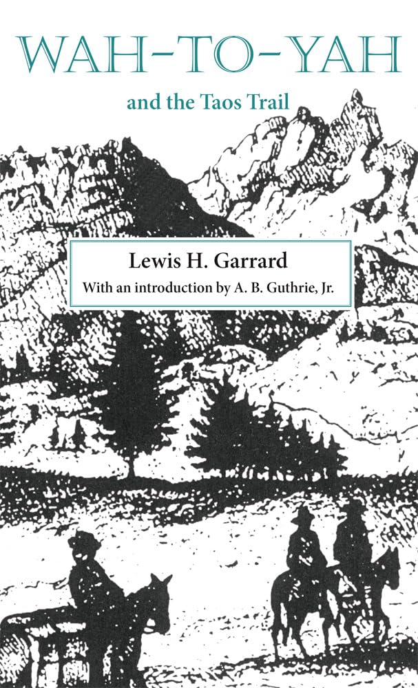 Wah-to-Yah and the Taos Trail (Revised)