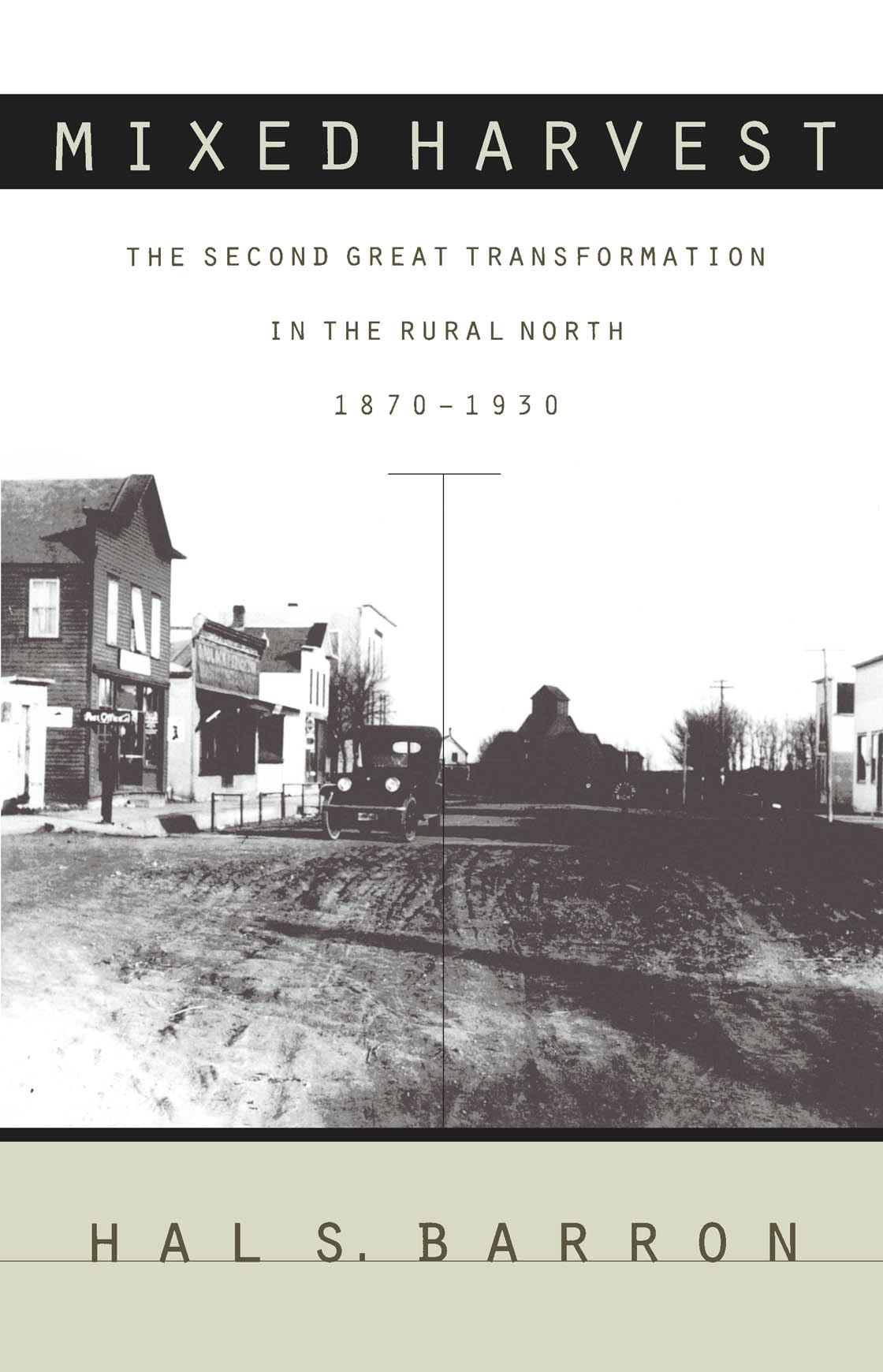 Mixed Harvest: The Second Great Transformation in the Rural North, 1870-1930 book cover