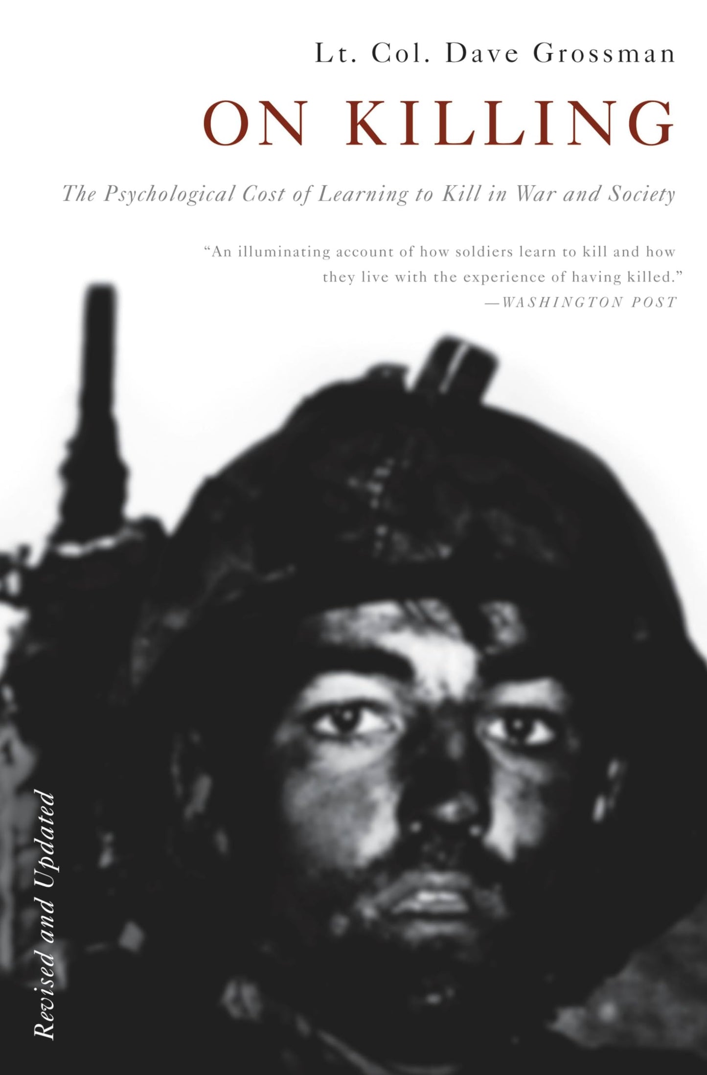 On Killing: The Psychological Cost of Learning to Kill in War and Society (Revised) book cover