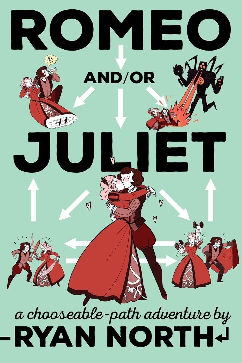 Romeo And/Or Juliet: A Chooseable-Path Adventure book cover
