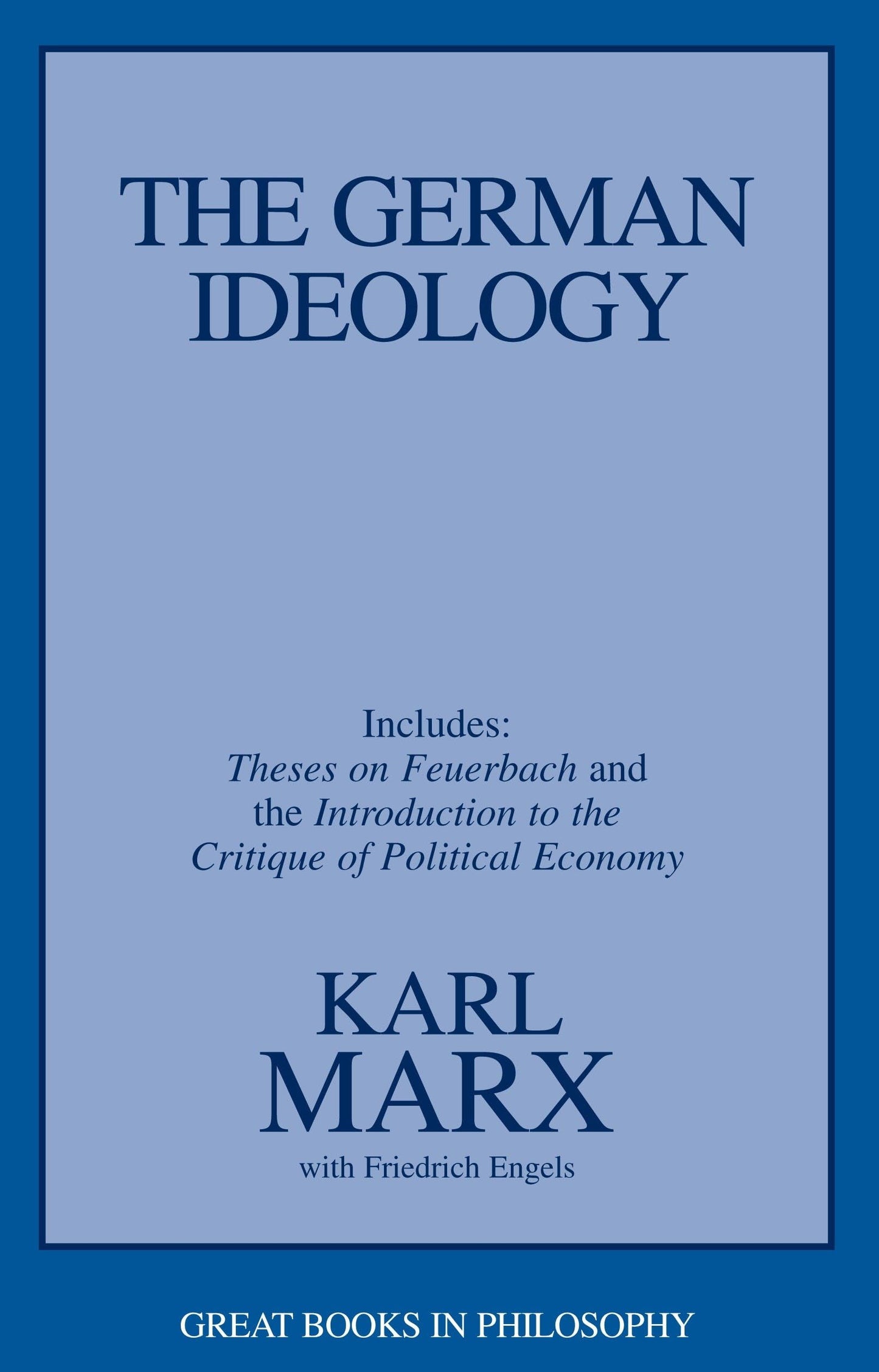 German Ideology: Including Thesis on Feuerbach book cover