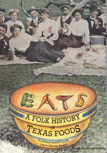 Eats: A Folk History of Texas Foods book cover