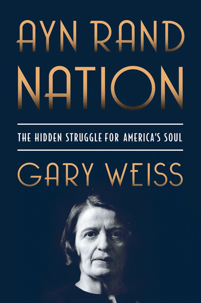 Ayn Rand Nation: The Hidden Struggle for America's Soul book cover