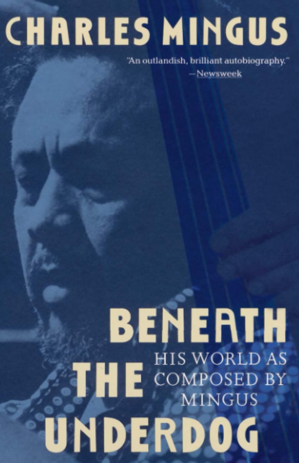 Beneath the Underdog: His World as Composed by Mingus book cover