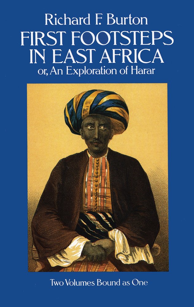 First Footsteps in East Africa; Or, an Exploration of Harar (Revised) book cover