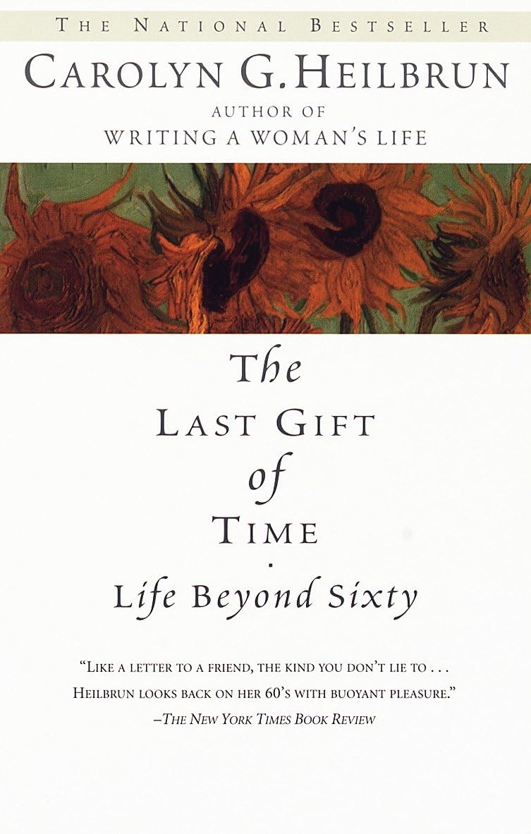 Last Gift of Time: Life Beyond Sixty book cover