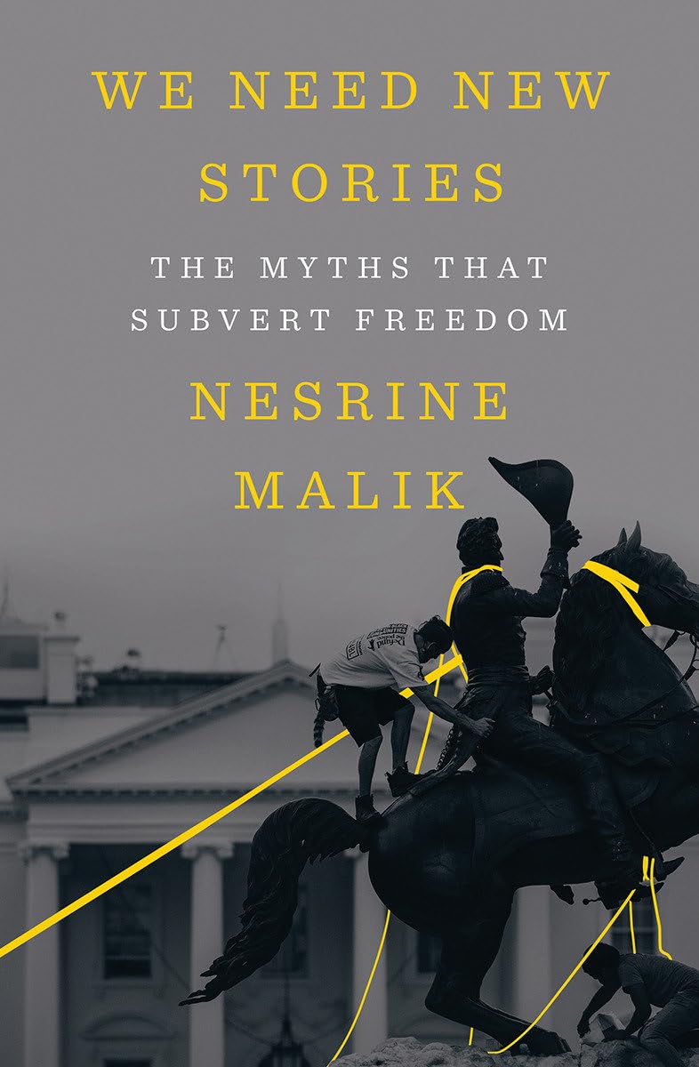 We Need New Stories: The Myths That Subvert Freedom book cover
