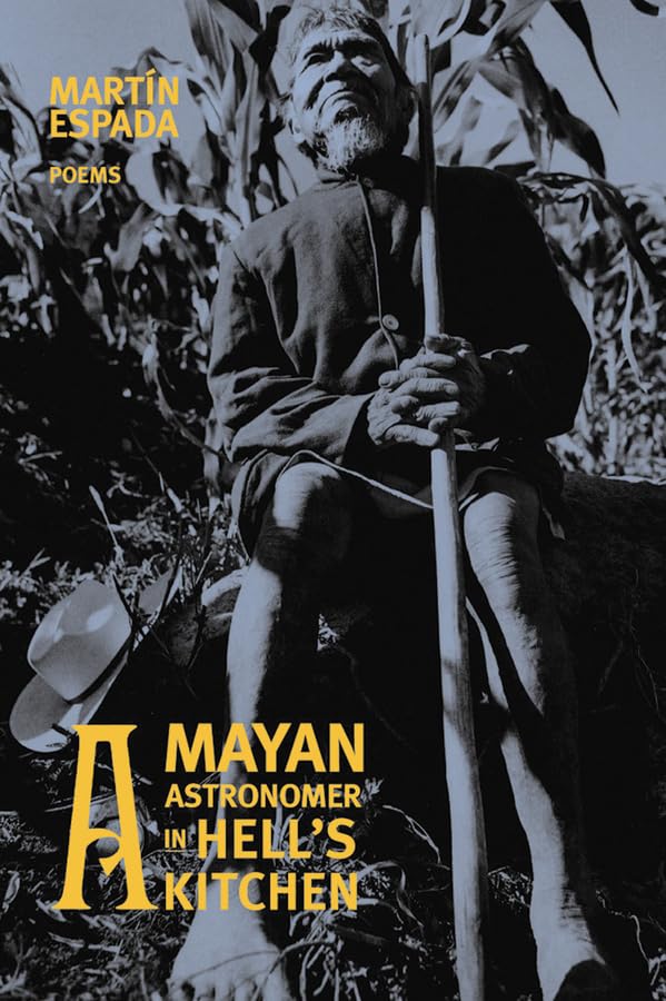 Mayan Astronomer in Hell's Kitchen: Poems