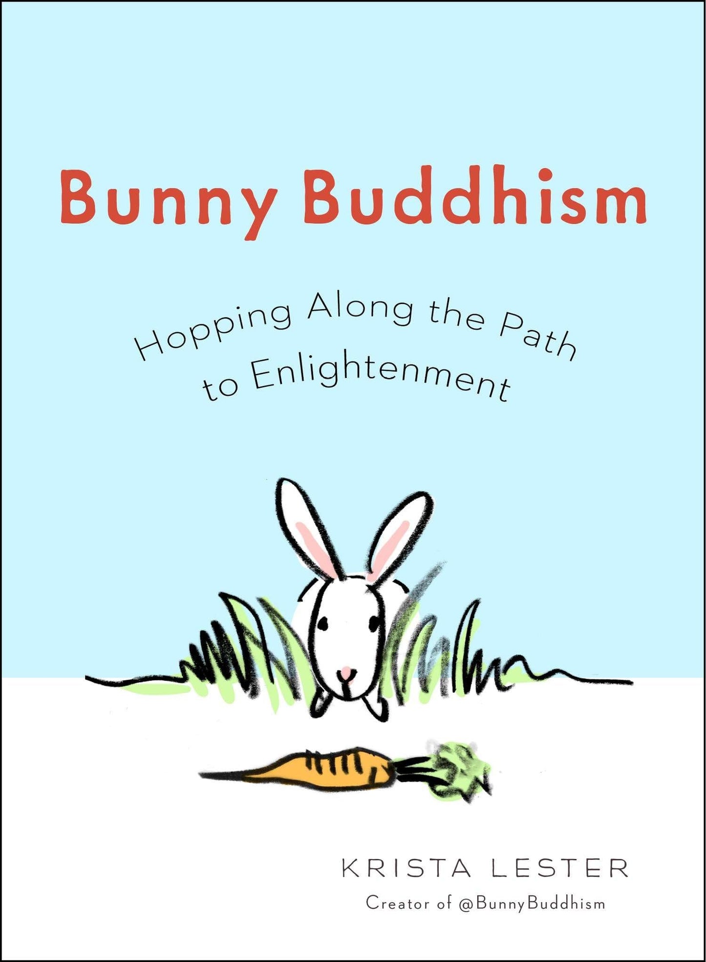 Bunny Buddhism: Hopping Along the Path to Enlightenment book cover