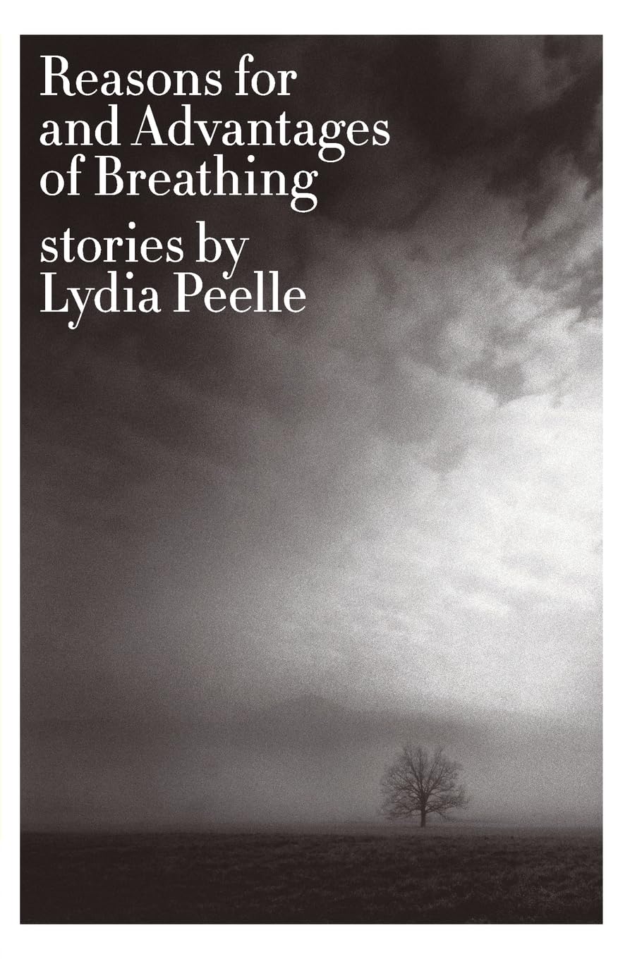 Reasons for and Advantages of Breathing: Stories book cover