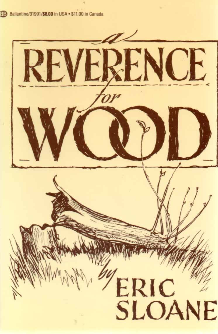 Reverence for Wood