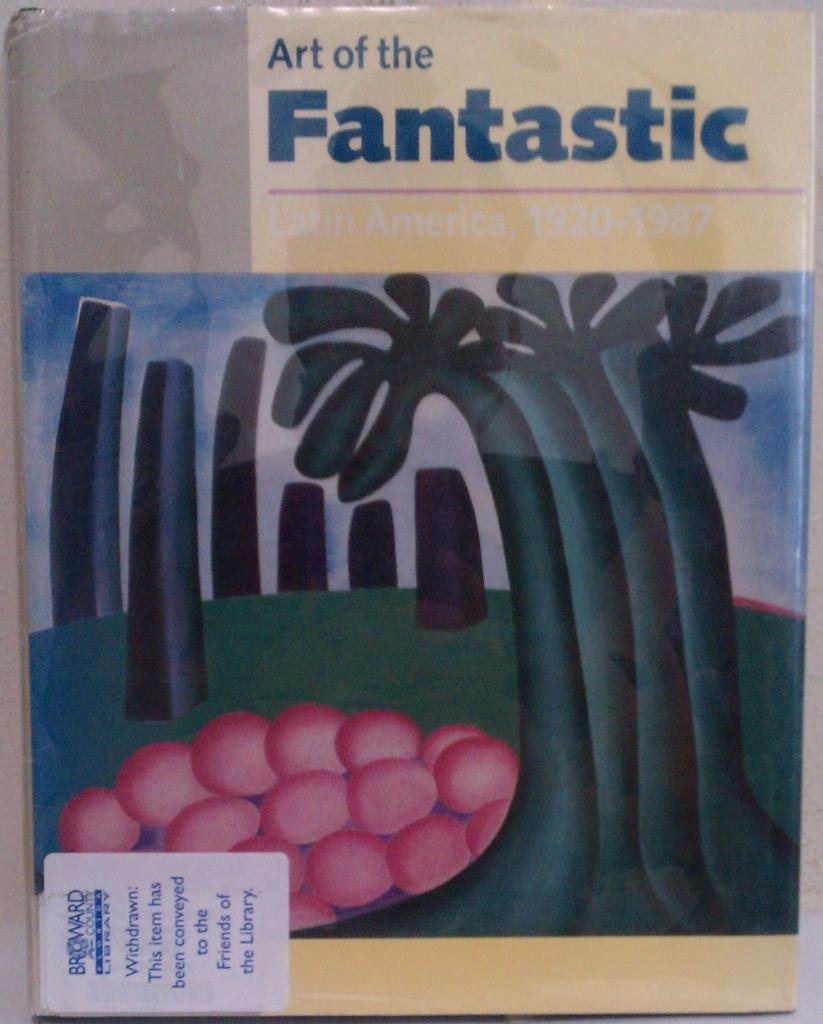 Art of the Fantastic: Latin America, 1920-1987 book cover