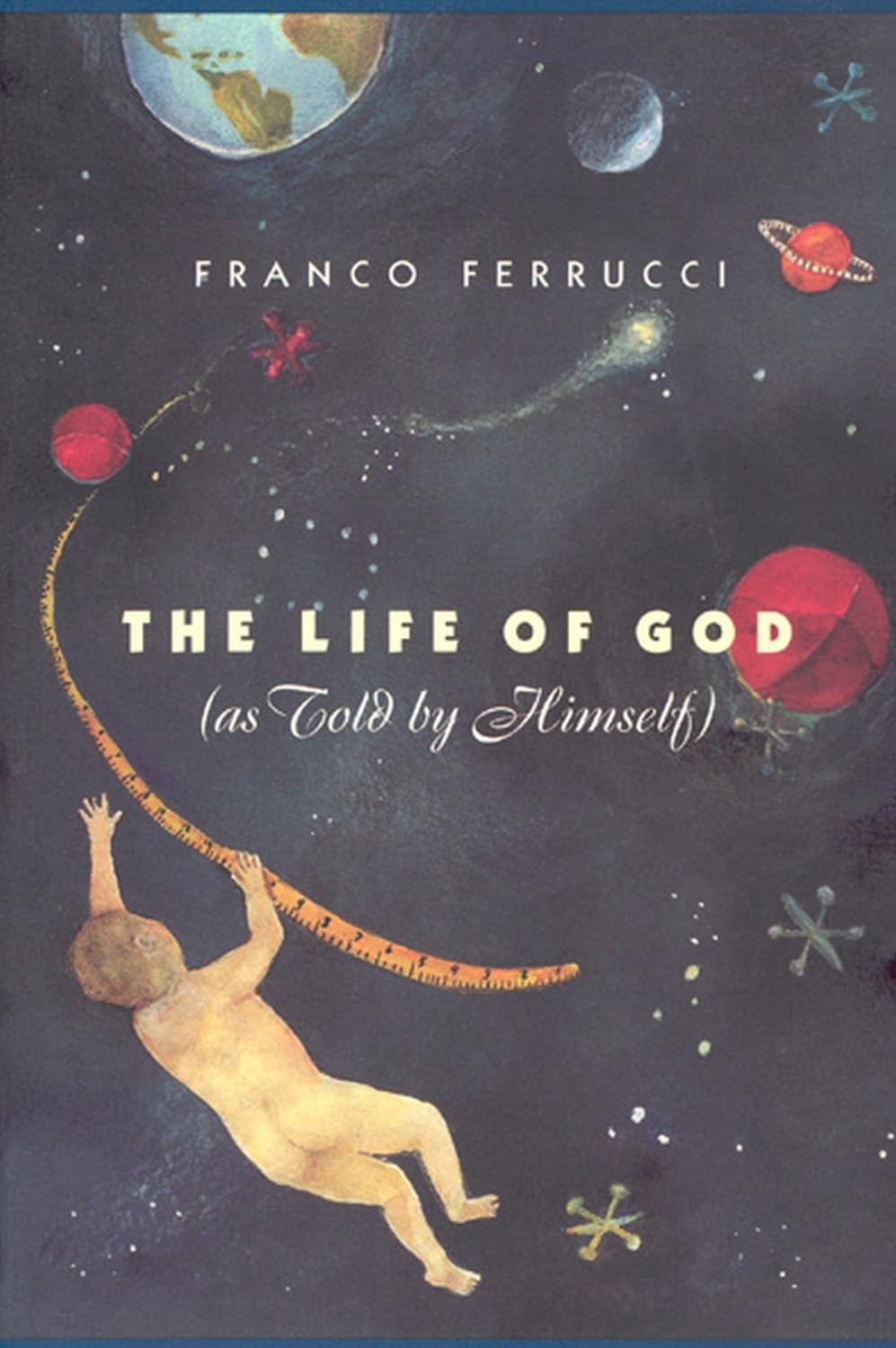 Life of God (as Told by Himself) book cover