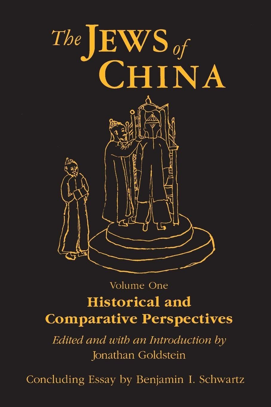 Jews of China: V. 1: Historical and Comparative Perspectives book cover