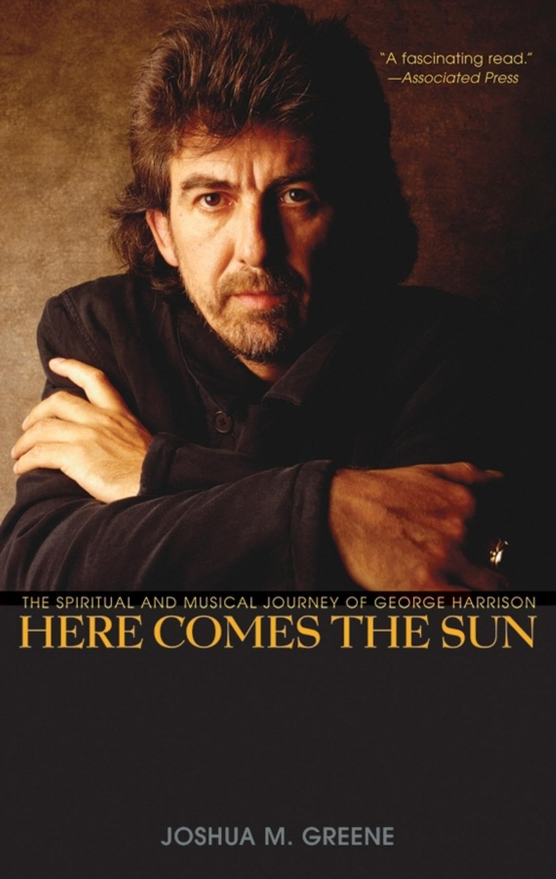 Here Comes the Sun: The Spiritual and Musical Journey of George Harrison book cover
