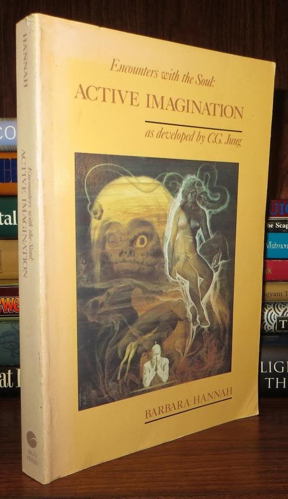Encounters with the Soul: Active Imagination as Developed by C.G. Jung book cover