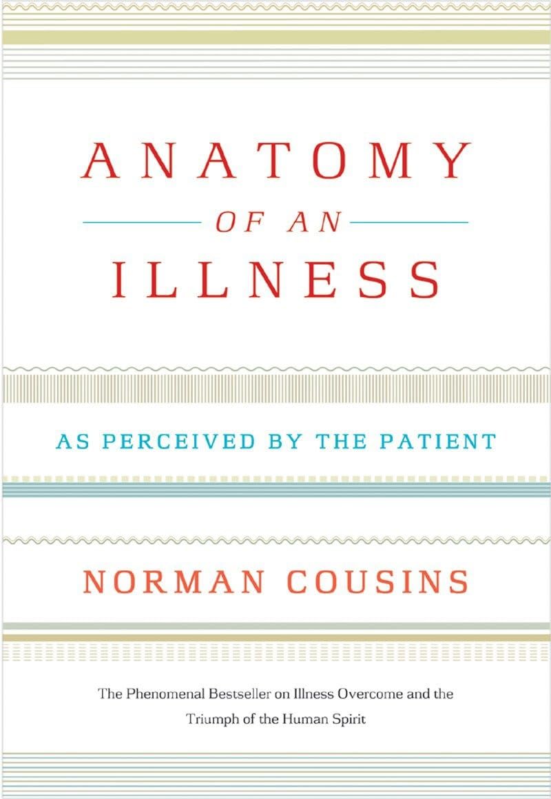 Anatomy of an Illness: As Perceived by the Patient (Twentieth Anniversary) book cover