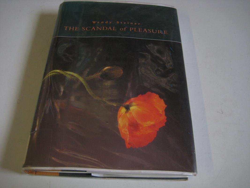 Scandal of Pleasure: Art in an Age of Fundamentalism book cover