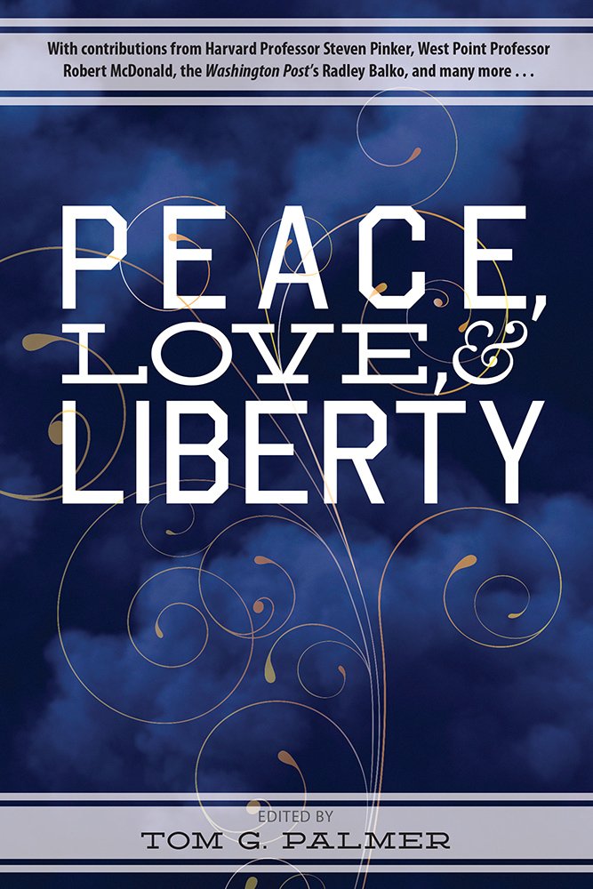Peace, Love & Liberty book cover