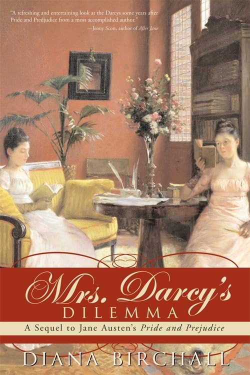 Mrs. Darcy's Dilemma: A Sequel to Jane Austen's Pride and Prejudice book cover
