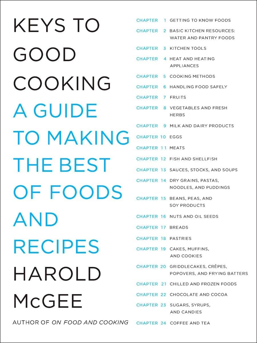 Keys to Good Cooking: A Guide to Making the Best of Foods and Recipes