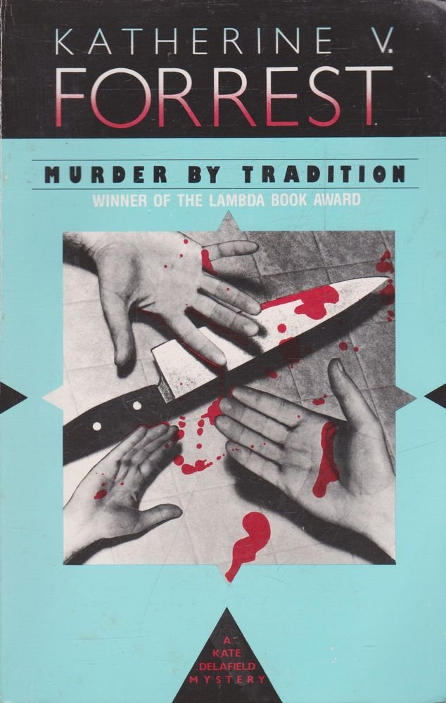 Murder by Tradition (A Kate Delafield Mystery) book cover