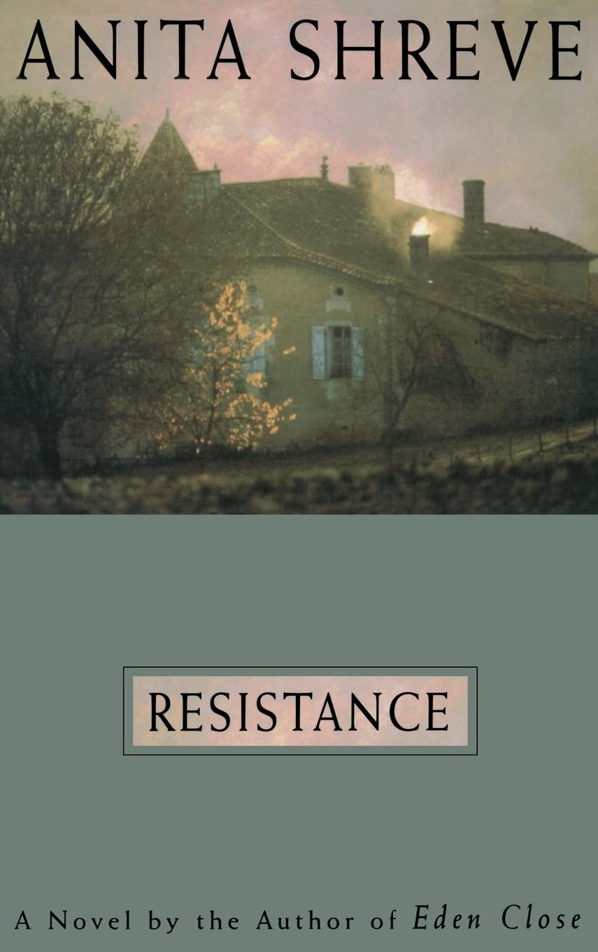 Resistance: A Novel Tag: Author of Eden Close book cover