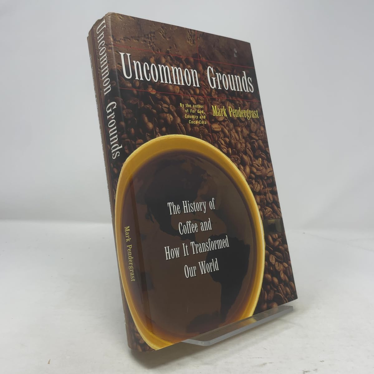 Uncommon Grounds: The History of Coffee and How It Transformed Our World book cover