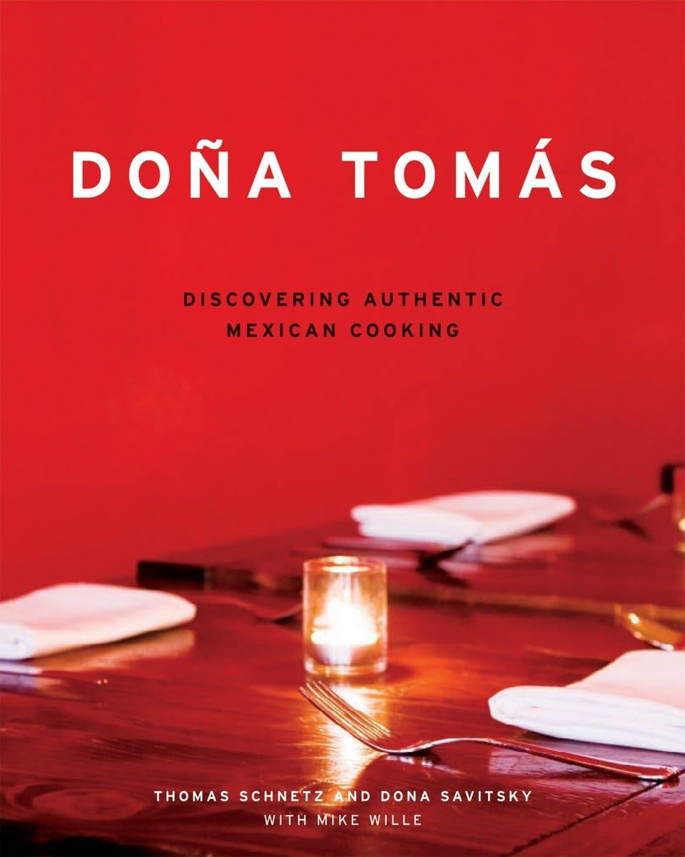 Dona Tomas: Discovering Authentic Mexican Cooking book cover