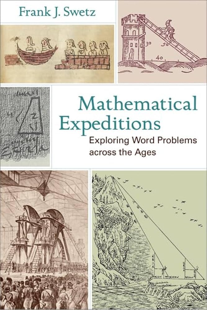 Mathematical Expeditions: Exploring Word Problems Across the Ages book cover