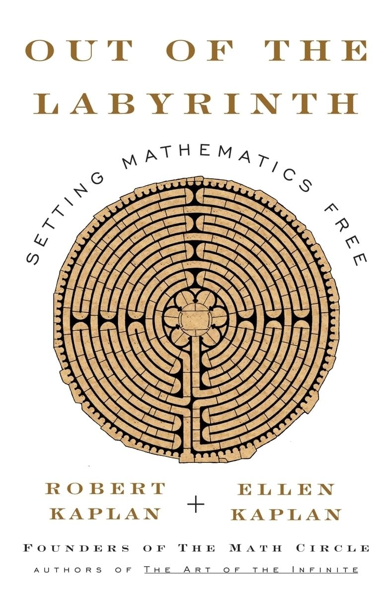 Out of the Labyrinth: Setting Mathematics Free book cover