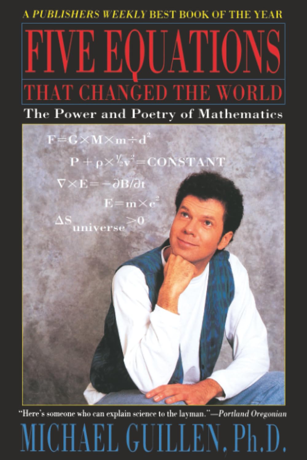 Five Equations That Changed the World: The Power and Poetry of Mathematics book cover
