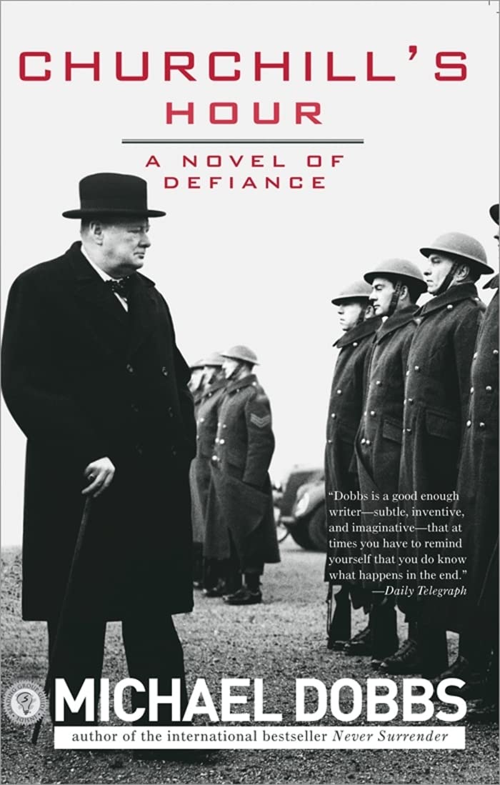 Churchill's Hour: A Novel of Defiance book cover