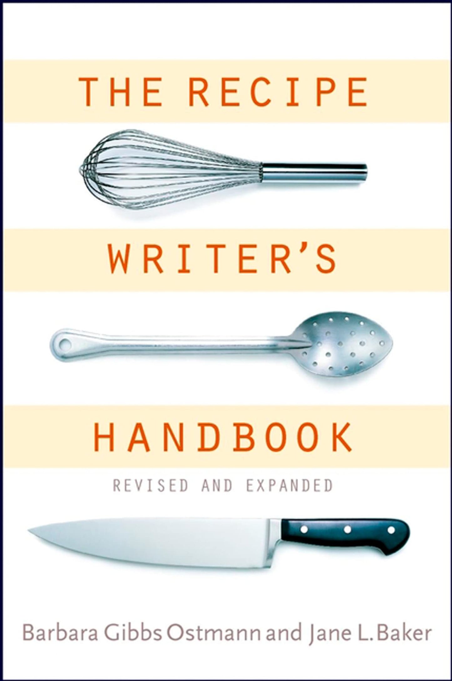 Recipe Writer's Handbook, Revised and Expanded (Revised and Updated) book cover