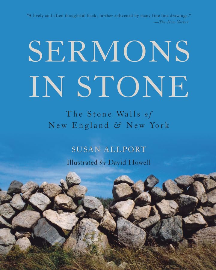 Sermons in Stone: The Stone Walls of New England and New York book cover