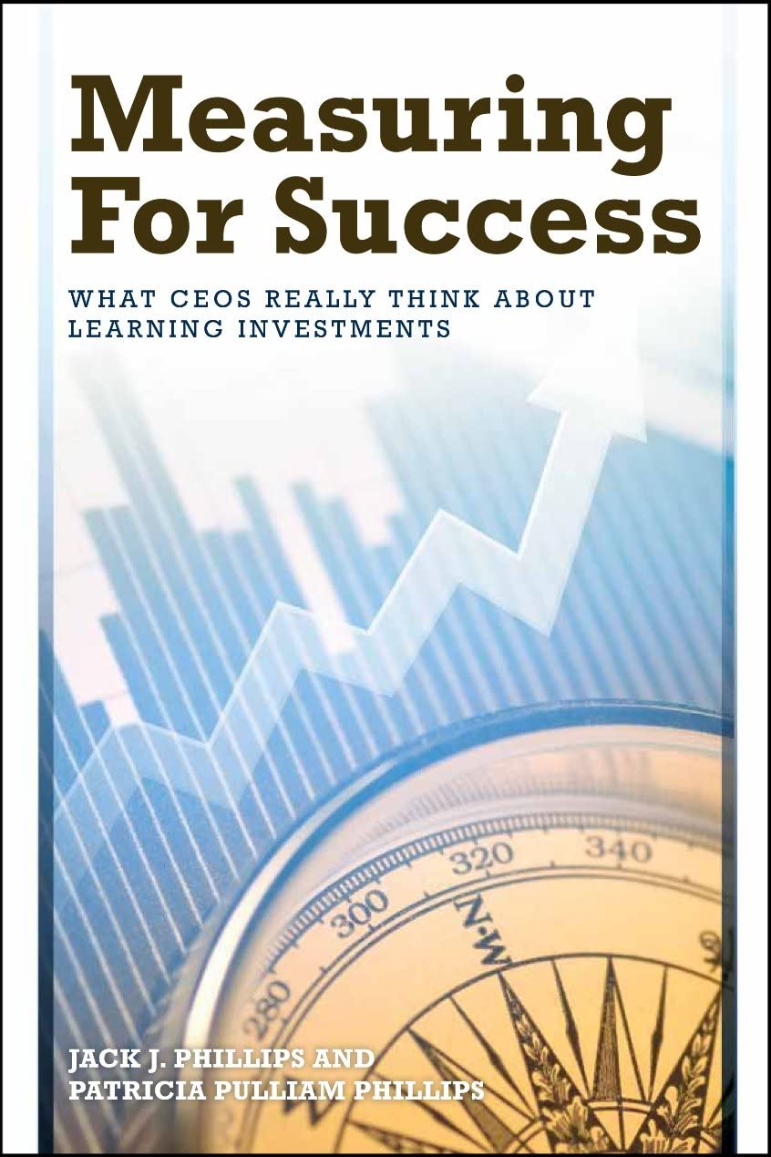 Measuring for Success: What Ceos Really Think about Learning Investments book cover
