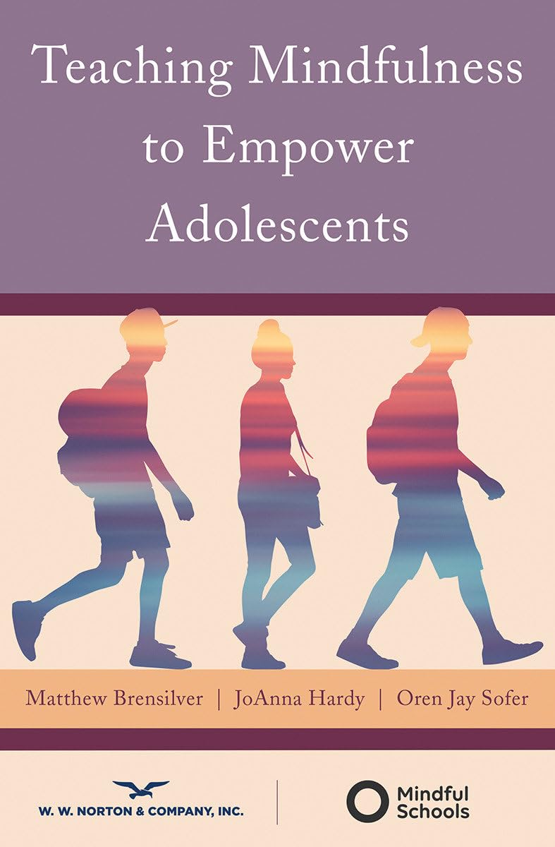 Teaching Mindfulness to Empower Adolescents book cover