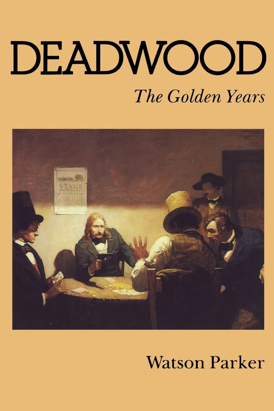 Deadwood: The Golden Years book cover