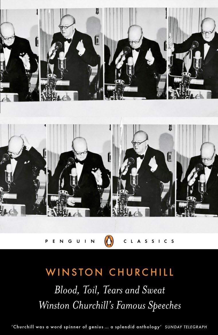 Blood, Toil, Tears and Sweat: The Great Speeches book cover
