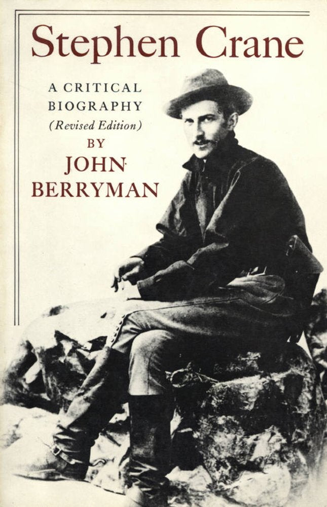 Stephen Crane: A Critical Biography book cover