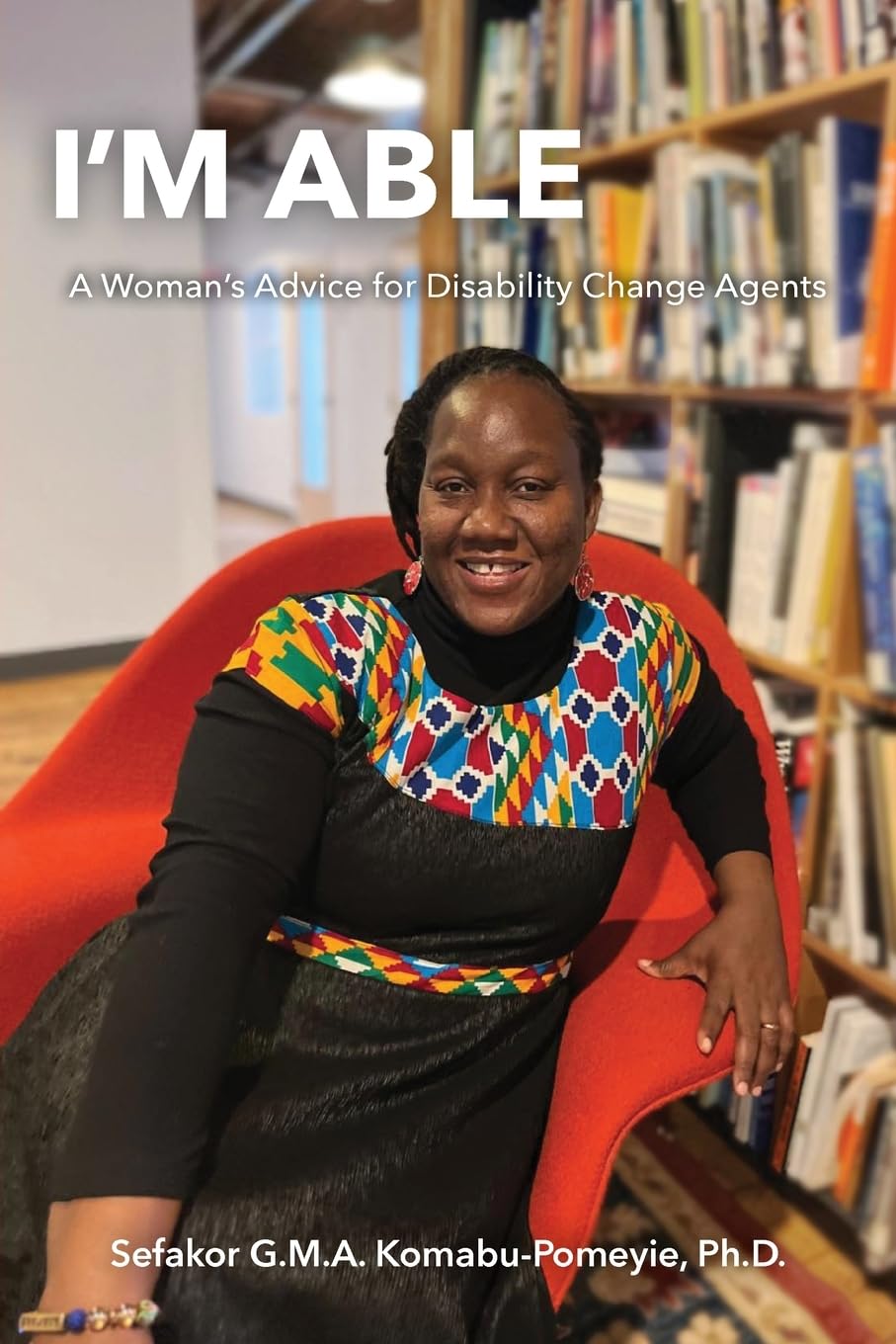 I'm Able: A Woman's Advice for Disability Change Agents book cover