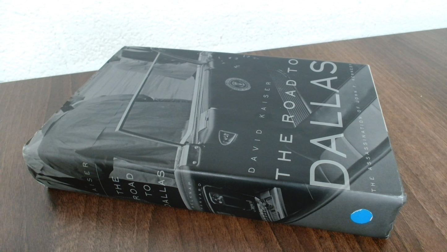 Road to Dallas: The Assassination of John F. Kennedy book cover