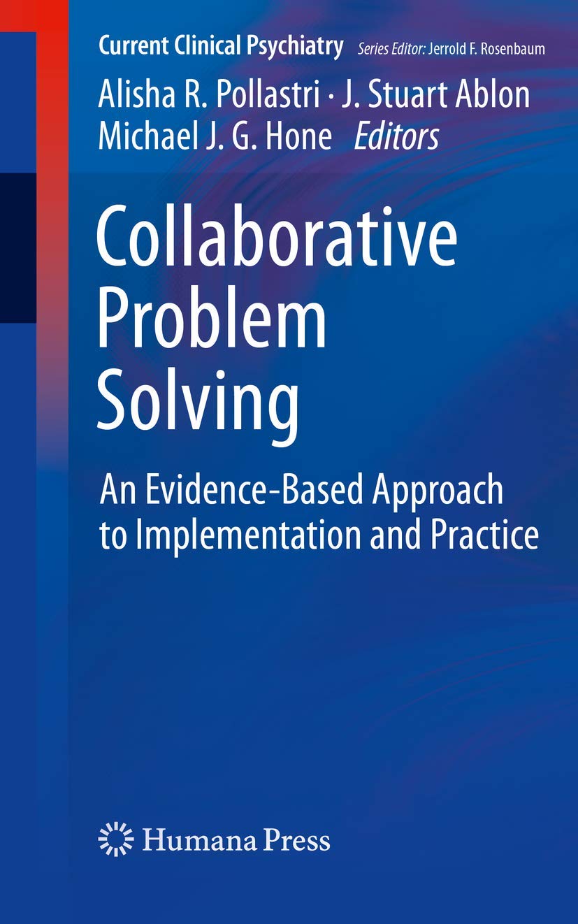 Collaborative Problem Solving: An Evidence-Based Approach to Implementation and Practice (2019) book cover