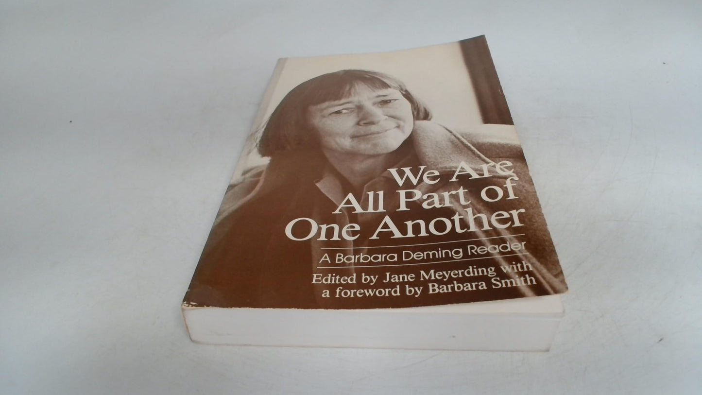 We Are All Part of One Another: A Barbara Deming Reader book cover