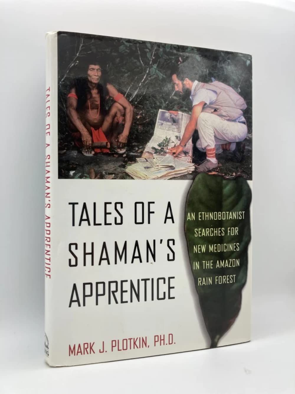 Tales of a Shaman's Apprentice: An Ethnobotanist Searches for New Medicines in the Amazon Rain Forest book cover