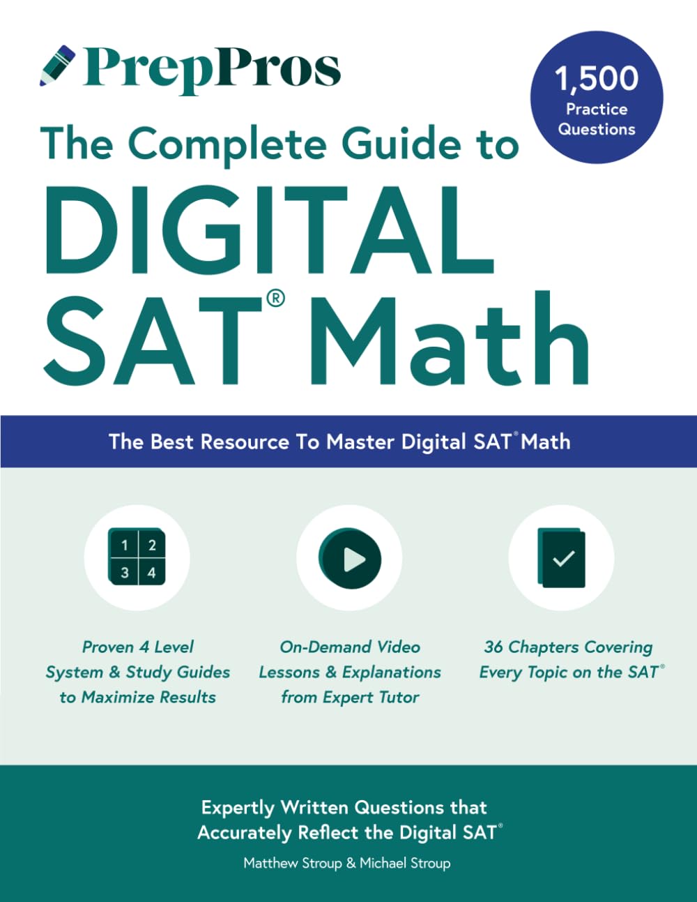 PrepPros: The Complete Guide To Digital SAT Math: The Best SAT Math Book For Students Seeking A Perfect Score book cover
