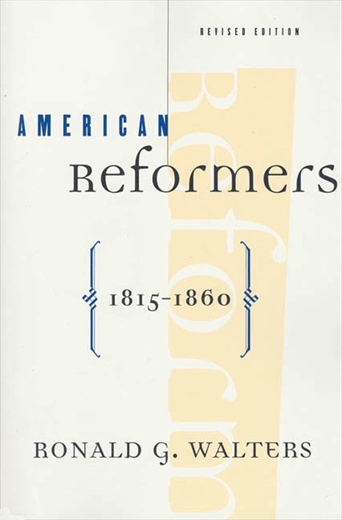 American Reformers, 1815-1860, Revised Edition (Revised) book cover